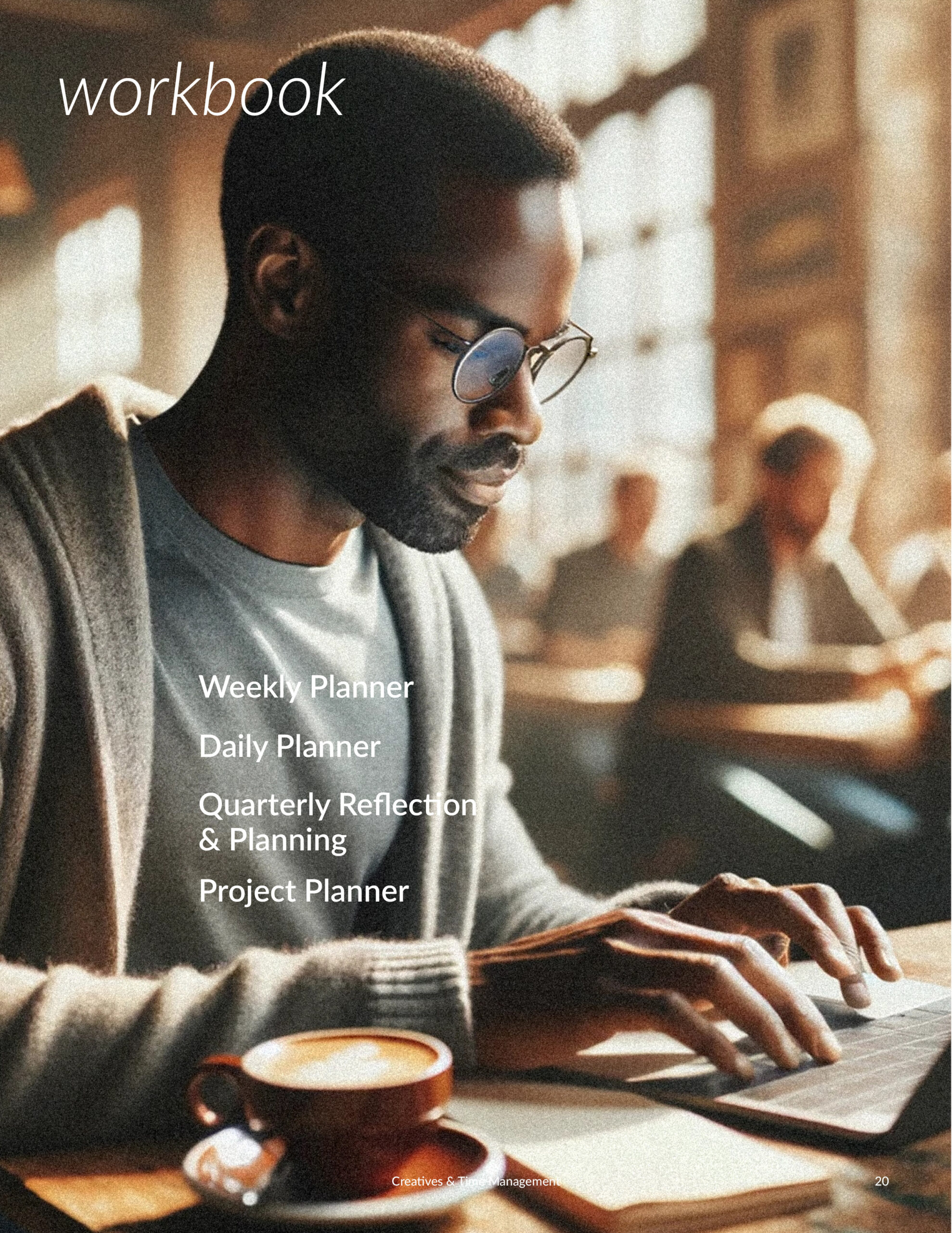 Creatives And Time Management Workbook